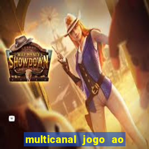 multicanal jogo ao vivo bahia